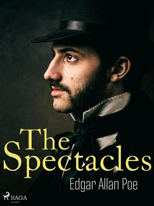 Title details for The Spectacles by Edgar Allan Poe - Available